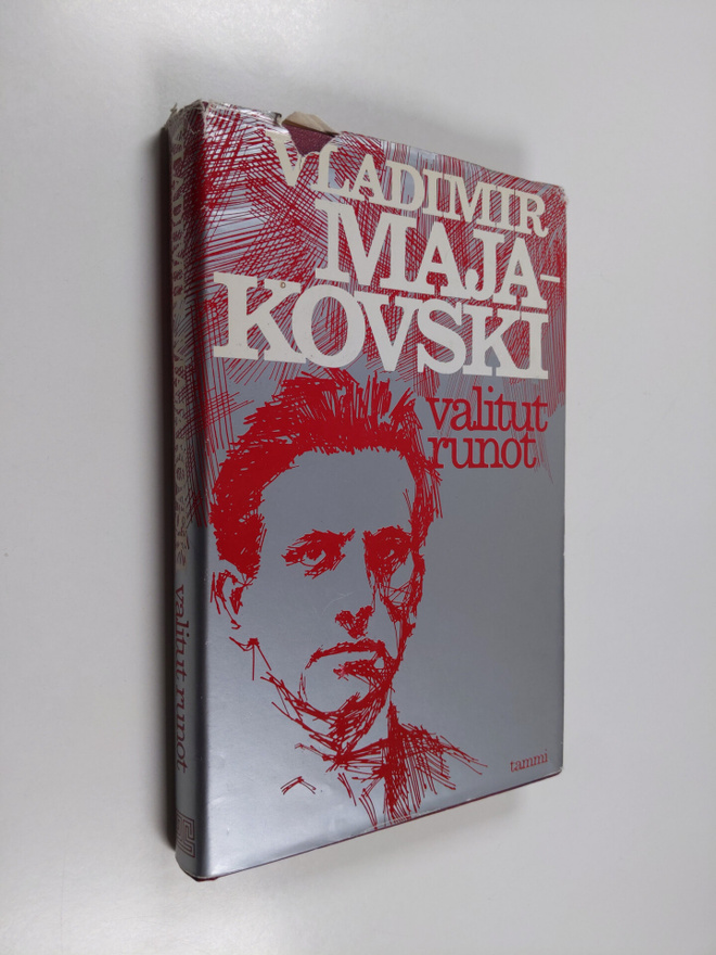 Vladimir Majakovski : Valitut runot ; Kuinka säkeitä valm...