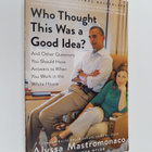 Alyssa Mastromonaco : Who Thought This Was a Good Idea? -... - pikkukuva 1