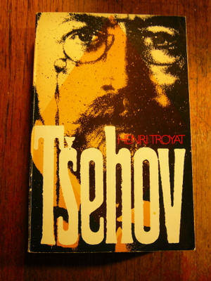Troayat: Anton Tsehov