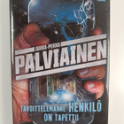 Jukka-Pekka Palviainen : Tavoittelemanne henkilö on tapettu - pikkukuva 1