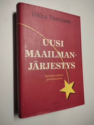 Ilkka Pastinen : Uusi maailmanjärjestys