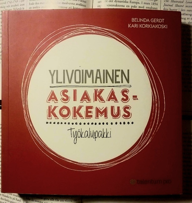 Ylivoimainen asiakaskokemus: työkalupakki (nid.)