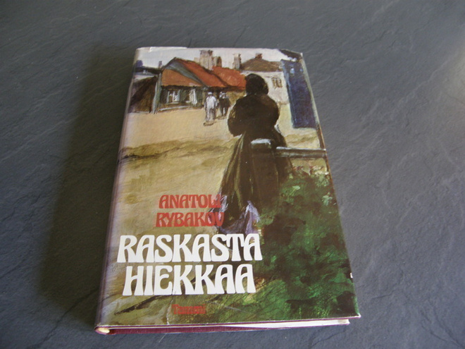 Anatoli Rybakov Raskasta hiekkaa