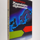 Jukka Nevakivi : Maanalaista diplomatiaa vuosilta 1944-19... - pikkukuva 1