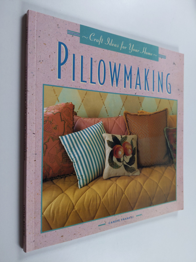 Candie Frankel : Craft ideas for your home : pillowmaking