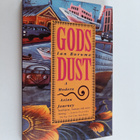 Ian Buruma : God's Dust : A Modern Asian Journey - pikkukuva 1