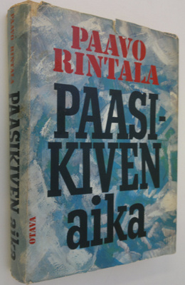 Paavo Rintala : Paasikiven aika