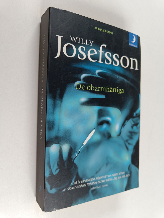 Willy Josefsson : De obarmhärtiga