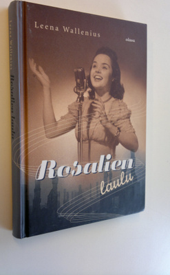 Leena Wallenius : Rosalien laulu