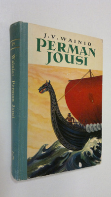 J. V. Vainio : Perman jousi : historiallinen romaani