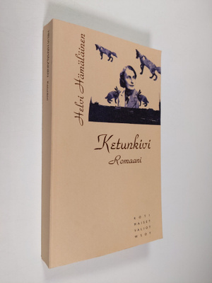Helvi Hämäläinen : Ketunkivi