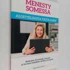 Marja Nousiainen : Menesty somessa : aloittelijasta taita... - pikkukuva 1