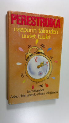 Asko ym. (toim.) Helminen : Perestroika : naapurin taloud...