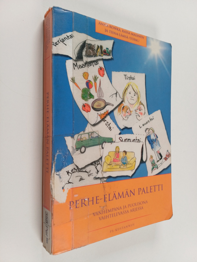 Anna ym. Rönkä : Perhe-elämän paletti : vanhempana ja puo...