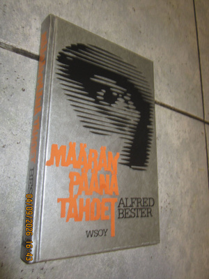 Alfred Bester : Määränpäänä tähdet ( lukematon kirja ) 1.p