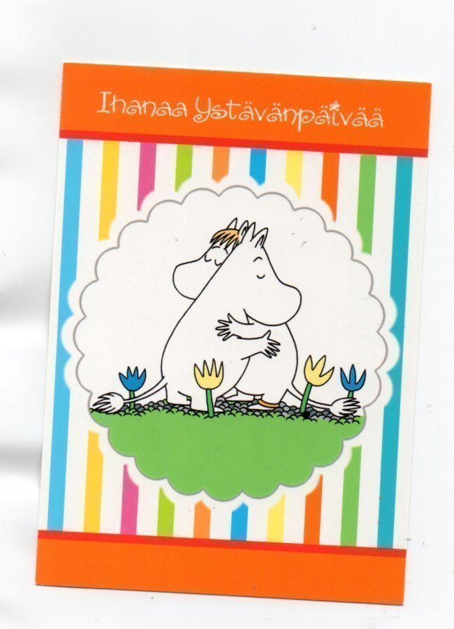 MUUMIT ... °"IHANAA YSTÄVÄNPÄIVÄÄ°" -KORTTI / KARTO