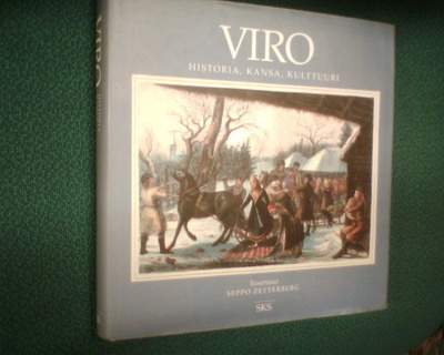 Zetterberg : VIRO - Historia, kansa, kulttuuri ( 2 p. 1996 )