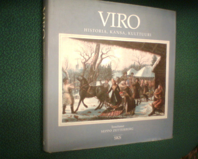 Zetterberg : VIRO - Historia, kansa, kulttuuri ( 2 p. 1996 )