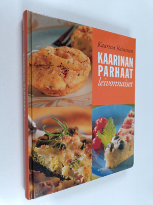 Kaarina Roininen : Kaarinan parhaat leivonnaiset