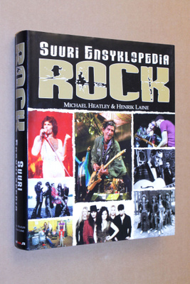 Michael Heatley & Henrik Laine: Rock - Suuri ensyklopedia