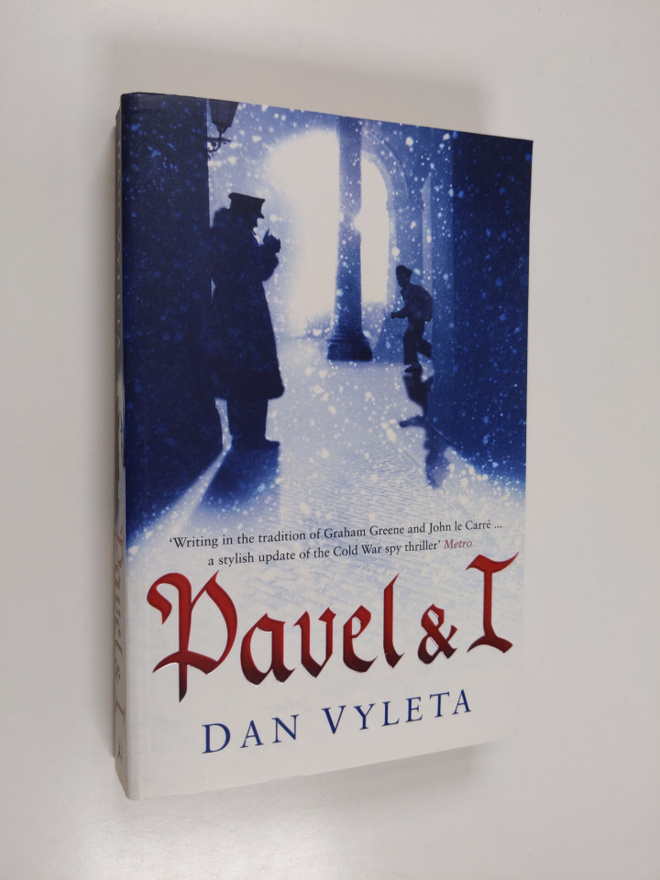 Dan Vyleta : Pavel & I