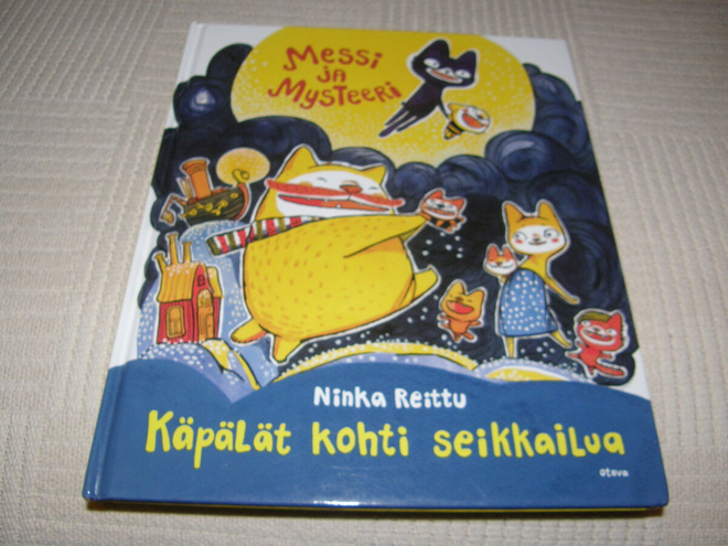 Ninka Reittu Messi ja Mysteeri Käpälät kohti seikkailua