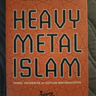 Mark LeVine: Heavy Metal Islam, vainoa, vastarintaa ja taist - pikkukuva 1