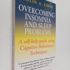 Colin A. Espie : Overcoming insomnia and sleep problems :... - pikkukuva 1