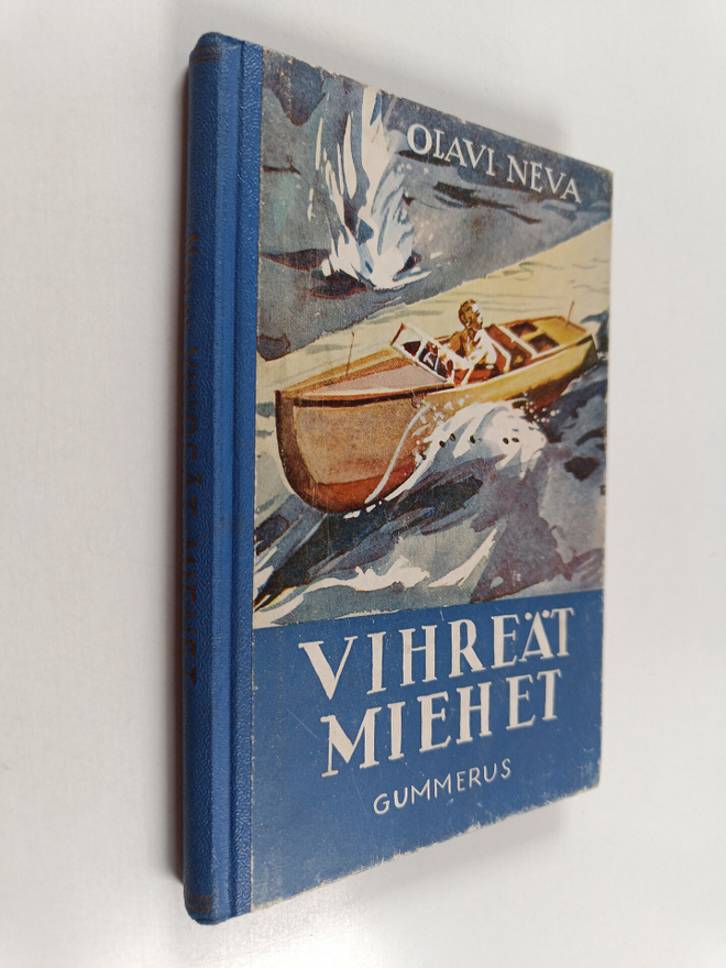 Olavi Neva : Vihreät miehet : seikkailukertomus