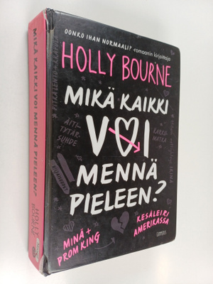 Holly Bourne : Mikä kaikki voi mennä pieleen