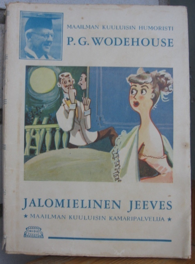 P. G. Wodehouse: Jalomielinen Jeeves, Nide 1956. 184 s.