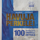 Vesa Tikander ym. : Havuja perkele! : 100 suomalaista urh... - pikkukuva 1