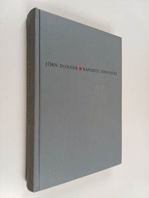 Jörn Donner : Raportti Tonavalta