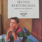 Arthur S. Maxwell : Ikuisia kertomuksia 10 : Ikuisia kert... - pikkukuva 3