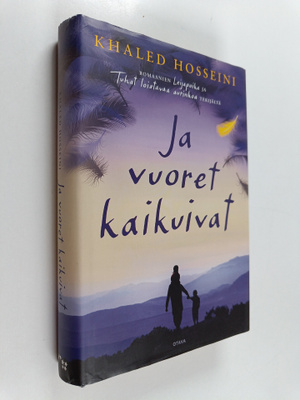 Khaled Hosseini : Ja vuoret kaikuivat