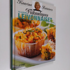 Kaarina Roininen : TV-leipurin viikonlopun leivonnaiset - pikkukuva 1