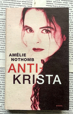 Amelie Nothomb - Antikrista (sid.)