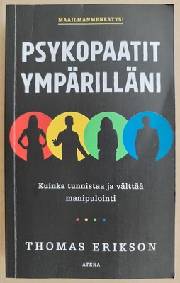 Thomas Erikson: Psykopaatit ympärilläni