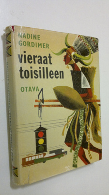 Nadine Gordimer : Vieraat toisilleen