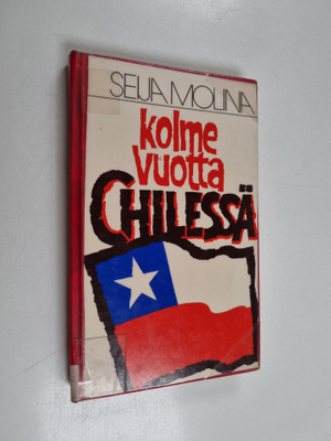 Seija Molina : Kolme vuotta Chilessä
