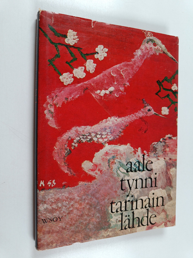 Aale Tynni : Tarinain lähde : runoja