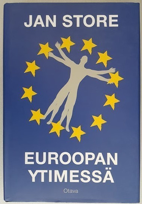 Jan Store: Euroopan ytimessä