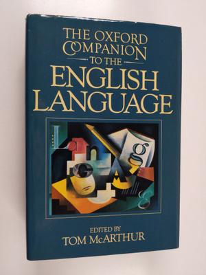 Thomas Burns McArthur ym. : The Oxford Companion to the E...