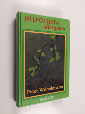 Peter Wilhelmsson : Helpotusta allergiaan