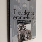 Mauri Soikkanen : C. G. E. Mannerheim : suurriistan metsä... - pikkukuva 1