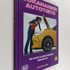 Caroline Lake : Jokanaisen autotieto : tee huollot ja pie... - pikkukuva 1