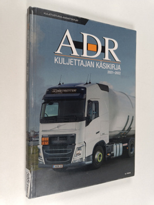 Erkki Heiskanen : ADR-kuljettajan käsikirja 2021-2022