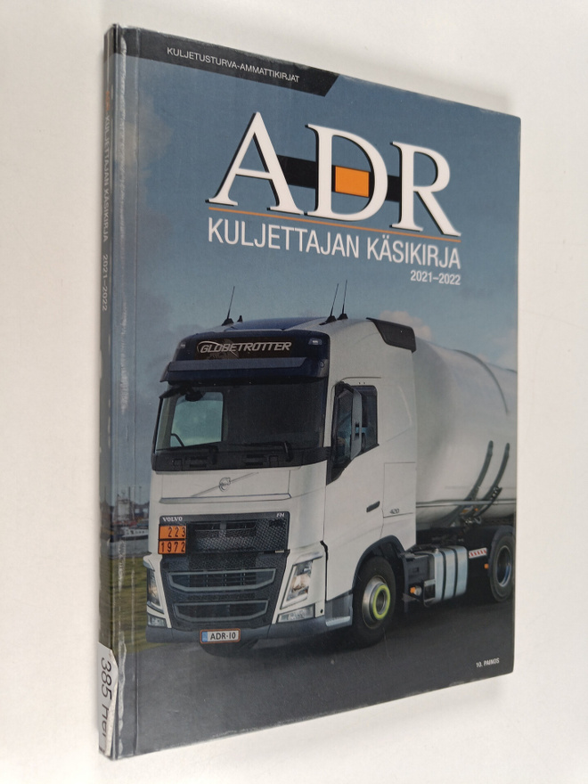 Erkki Heiskanen : ADR-kuljettajan käsikirja 2021-2022