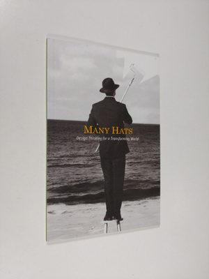 Jerry Takigawa : Many hats : design thinking for a transf...