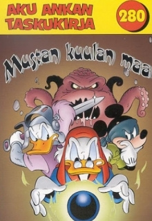 Aku Ankka 280 - Mustan kuulan maa